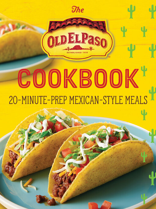 Title details for The Old El Paso Cookbook by Old El Paso - Available